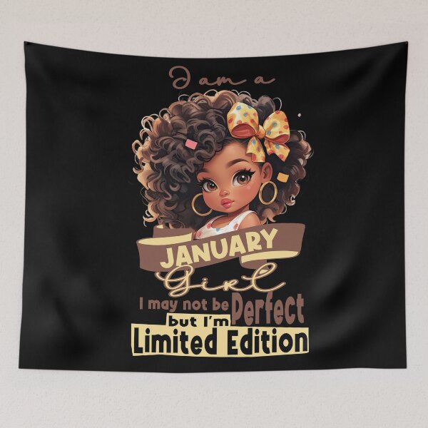 Item preview, I am a January girl I may not be perfect designed and sold by giftfromheart.