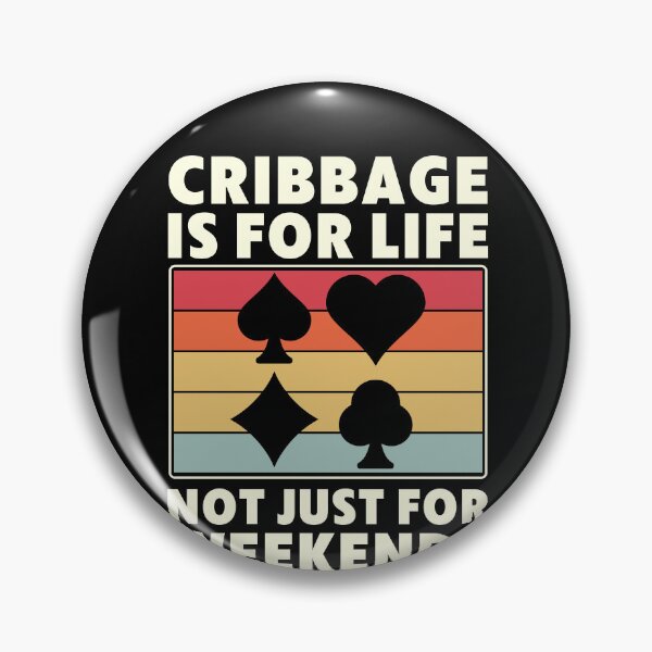 Item preview, Funny Cribbage is for Life not just for Weekends designed and sold by BlueBerry-Pengu.