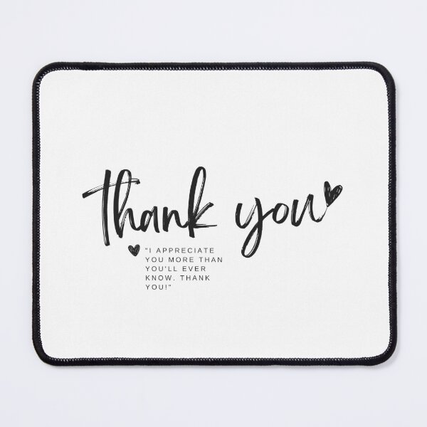 Item preview, "I appreciate you more than you'll ever know. Thank you!" designed and sold by designssublime.