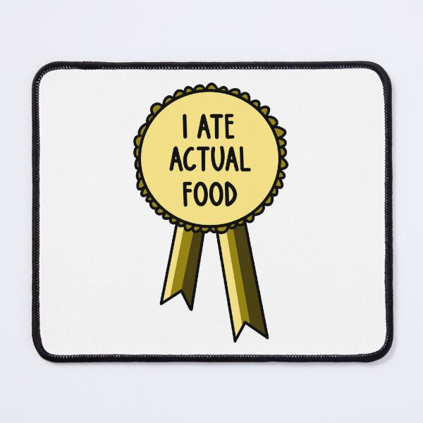 Item preview, I Ate Actual Food Ribbon Gold designed and sold by CJ Vanderbeek.