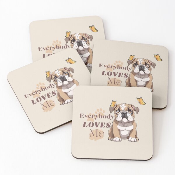 Item preview, Everybody loves me| English Bulldog  designed and sold by Twinmommy Store.