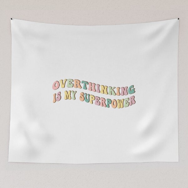 Item preview, Overthinking is My Superpower designed and sold by franktact.