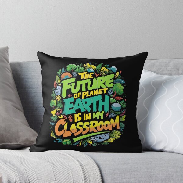 Item preview, The Future Of Planet Earth Is In My Classroom Teacher Kids T-Shirt designed and sold by MAPDDesigns.