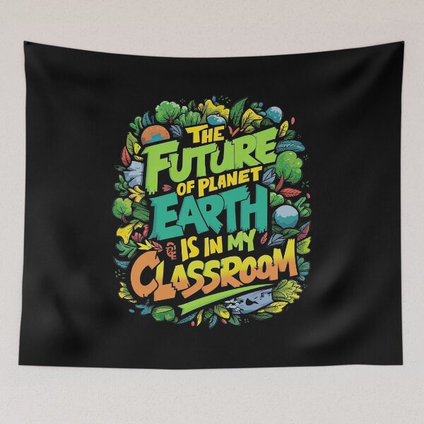 Item preview, The Future Of Planet Earth Is In My Classroom Teacher Kids T-Shirt designed and sold by MAPDDesigns.
