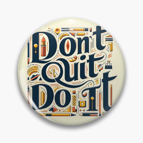 Item preview, Don't quit Do it!, typography designed and sold by maxmaj.