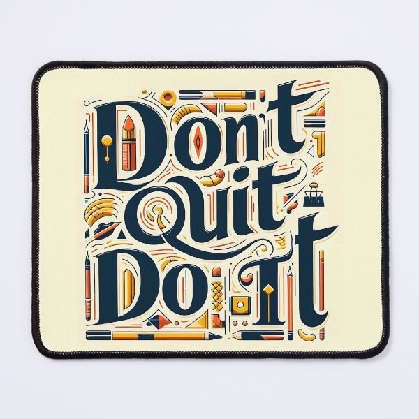 Item preview, Don't quit Do it!, typography designed and sold by maxmaj.