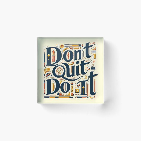 Item preview, Don't quit Do it!, typography designed and sold by maxmaj.
