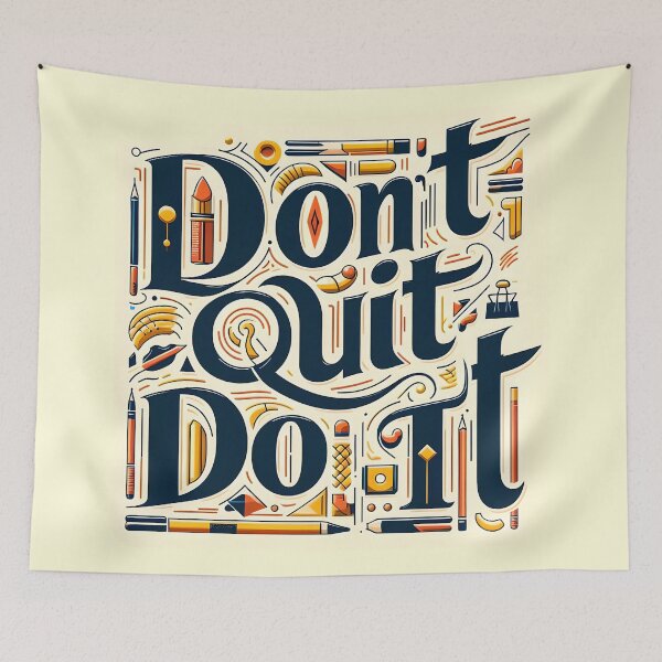 Item preview, Don't quit Do it!, typography designed and sold by maxmaj.