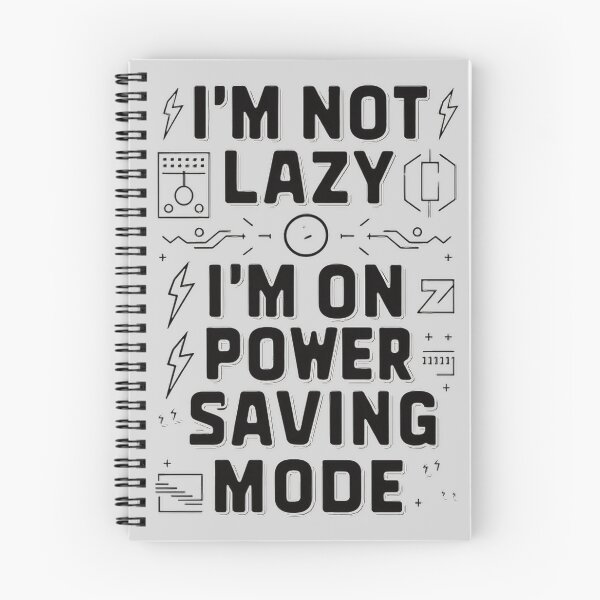 Item preview, I'm not lazy, I'm on Power-Saving mode designed and sold by softwaretesting.