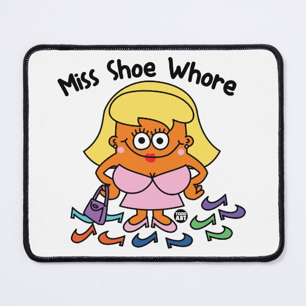 Item preview, MISS SHOE WHORE designed and sold by TODD GOLDMAN.