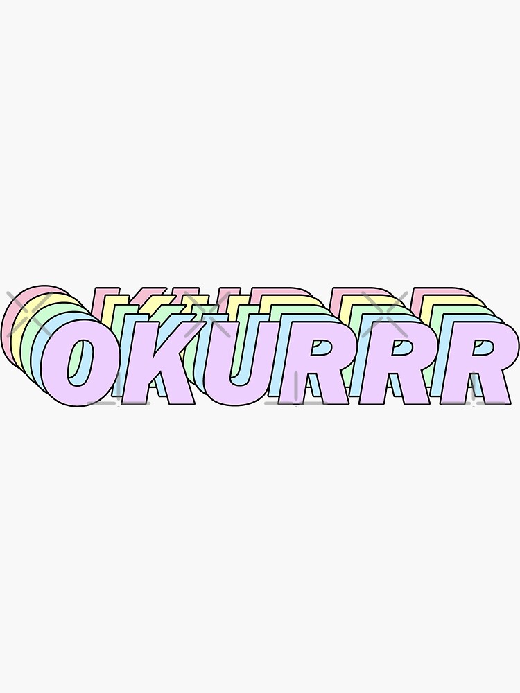 OKURRR by sim-kore