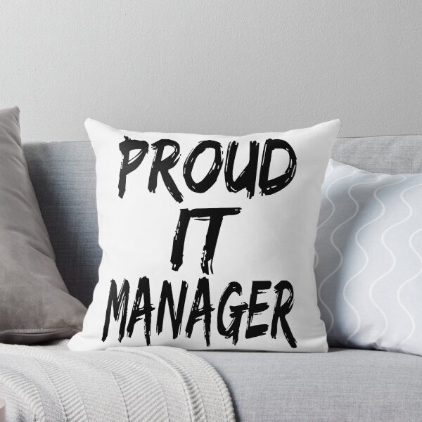 Item preview, Proud It Manager designed and sold by GoJobs.