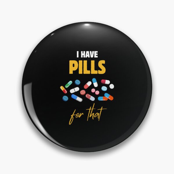 Item preview, Pharmacist Pharmacy Tech I Have Pills for That designed and sold by med-creative.