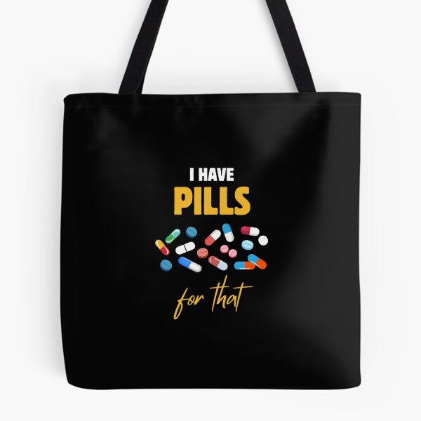 Item preview, Pharmacist Pharmacy Tech I Have Pills for That designed and sold by med-creative.