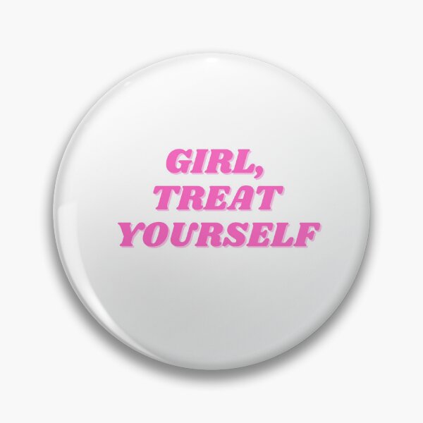 Item preview, Girl, treat yourself designed and sold by ChiWellness Shop.