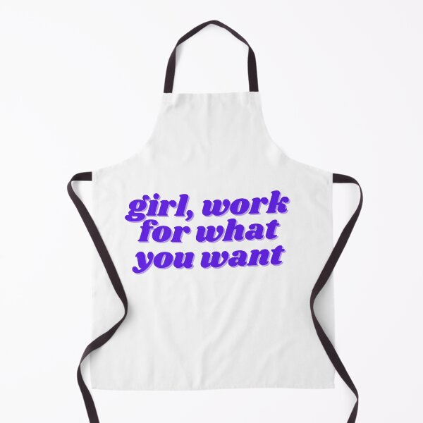 Item preview, girl, work for what you want designed and sold by ChiWellness Shop.