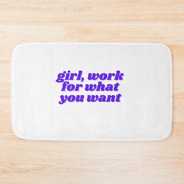 Item preview, girl, work for what you want designed and sold by ChiWellness Shop.