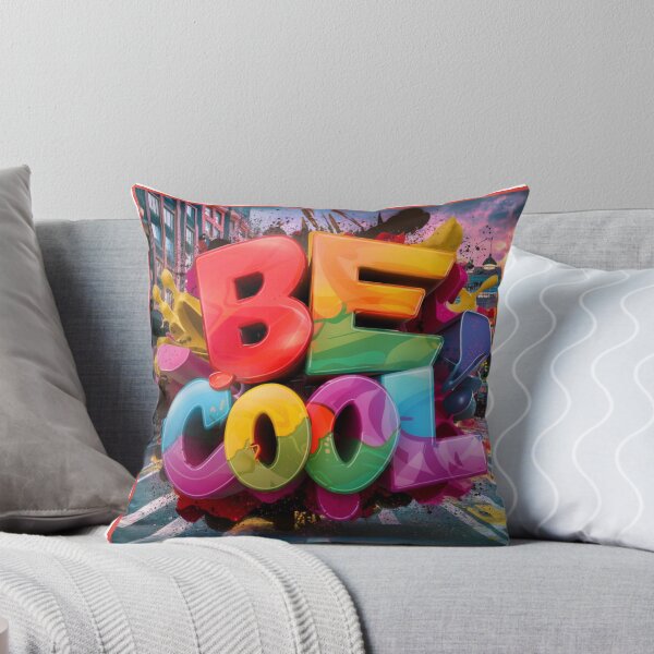 Item preview, BE COOL graffiti style designed and sold by RWCarpenter.