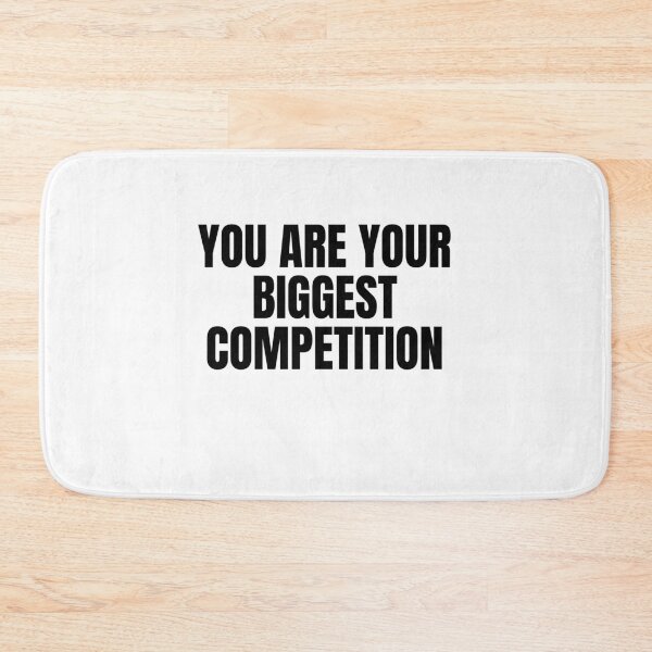 Item preview, you are your biggest competition  designed and sold by ChiWellness Shop.