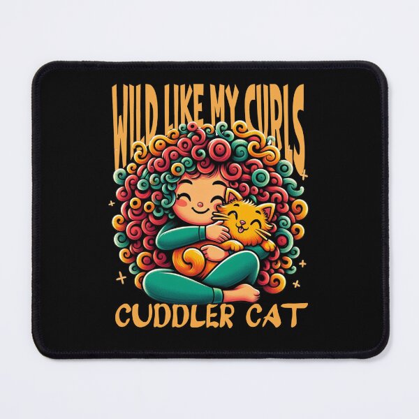 Artikelvorschau, Wild Like My Curls Cat Cuddle Pet Enthusiast Natural Curls entworfen und verkauft von Chmielayka.