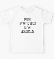 If Lost Please Return Me to Jack Avery Kids Tee