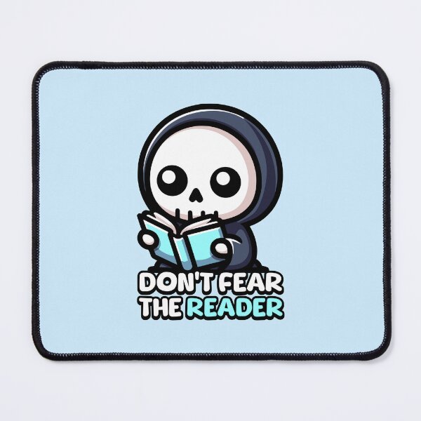 Item preview, Don't Fear The Reader! Cute Grim Reaper Pun designed and sold by PMCreative.