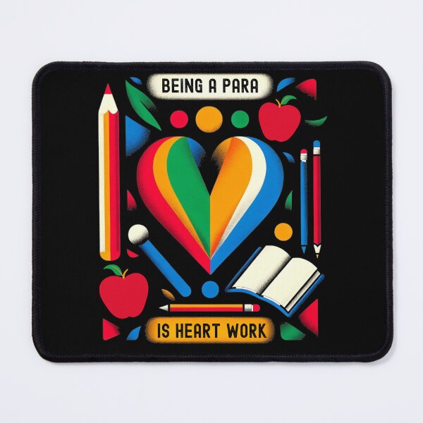 Item preview, Being A Para Is Heart Work ParaProfessional Appreciation designed and sold by Chmielayka.