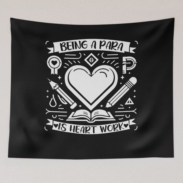 Item preview, Being A Para Is Heart Work ParaProfessional Appreciation designed and sold by Chmielayka.