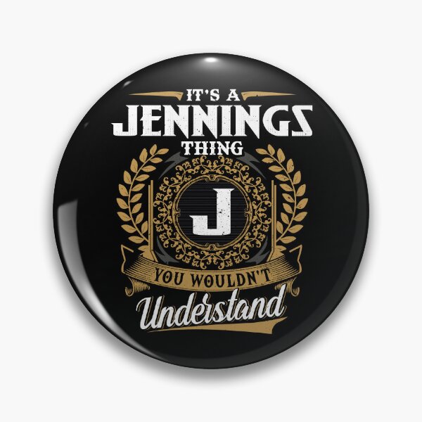 Item preview, It Is A Jennings Thing You Wouldnt Understand  designed and sold by Huck-me.