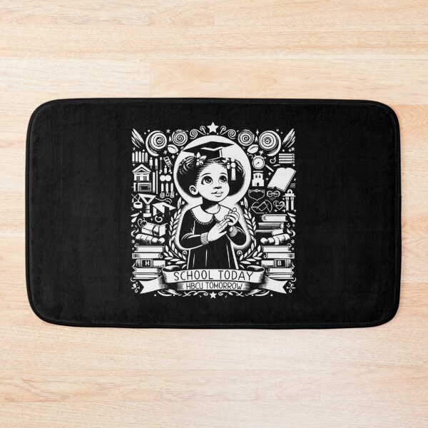 Item preview, School Today HBCU Tomorrow Educational Motivation American designed and sold by Chmielayka.