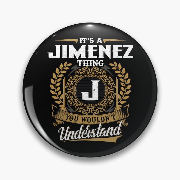 Item preview, It Is A Jimenez Thing You Wouldnt Understand  designed and sold by Huck-me.