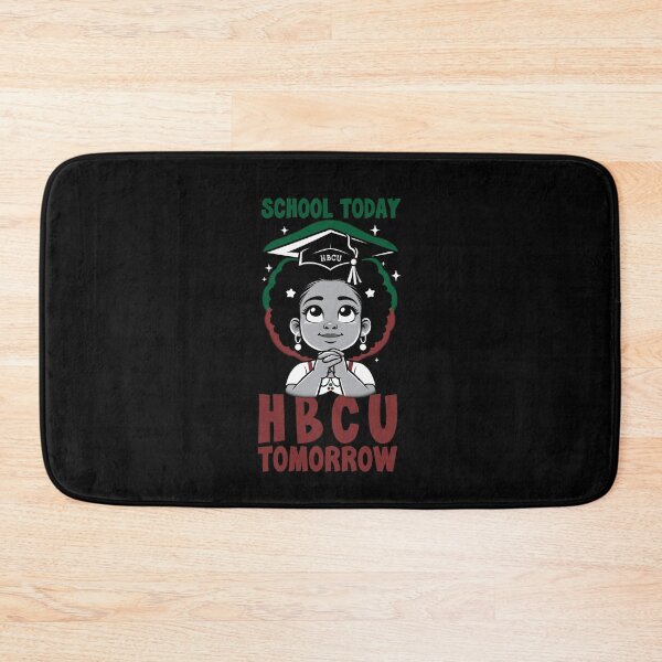 Item preview, School Today HBCU Tomorrow Educational Motivation American designed and sold by Chmielayka.