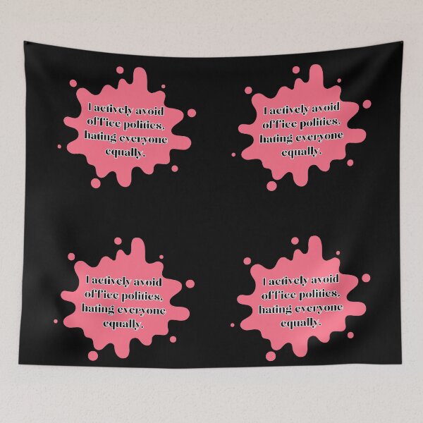 Item preview, I actively avoid office politics, hating everyone equally. designed and sold by UnCoverDesign.