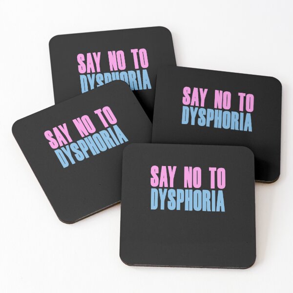 Item preview, Say No To Dysphoria designed and sold by BritySpear.