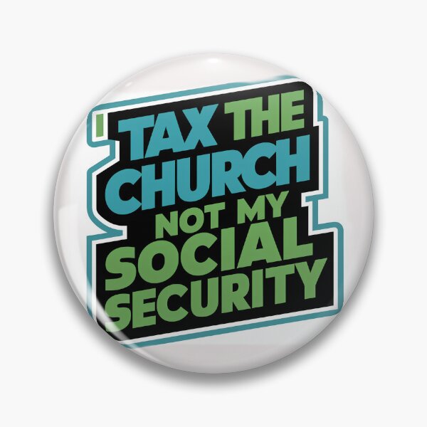 Item preview, Faith in Fairness: Tax the Church, Not My Social Security designed and sold by gratefulshop.