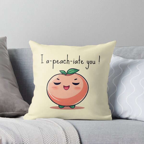 Item preview, I a-peach-iate you! designed and sold by TaylorLCarroll.