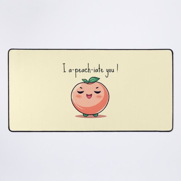 Item preview, I a-peach-iate you! designed and sold by TaylorLCarroll.