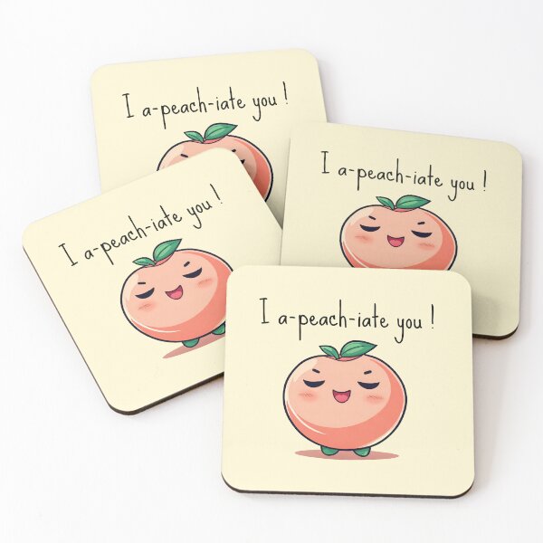 Item preview, I a-peach-iate you! designed and sold by TaylorLCarroll.