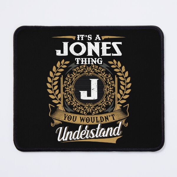 Item preview, It Is A Jones Thing You Wouldnt Understand  designed and sold by Huck-me.