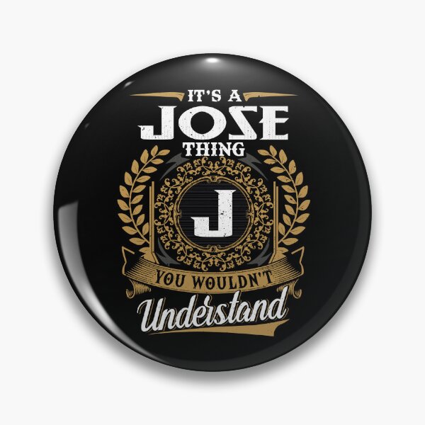 Item preview, It Is A Jose Thing You Wouldnt Understand  designed and sold by Huck-me.