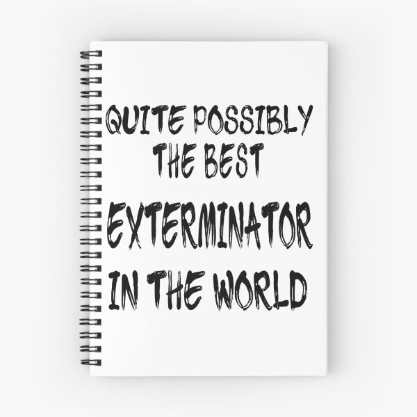Item preview, Quite Possibly The Best Exterminator In The World designed and sold by GoJobs.