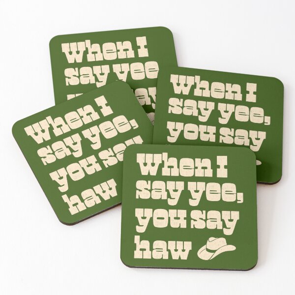 Item preview, When I say yee, you say haw designed and sold by Ohmera.