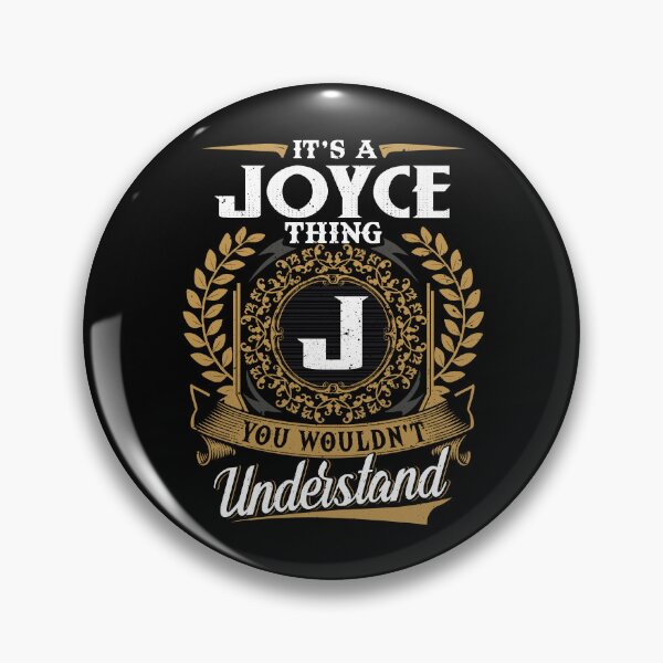 Item preview, It Is A Joyce Thing You Wouldnt Understand  designed and sold by Huck-me.