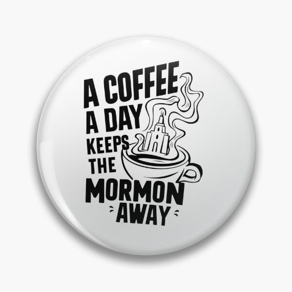 Item preview, A Coffee A Day - Exmormon designed and sold by LazyLearners.