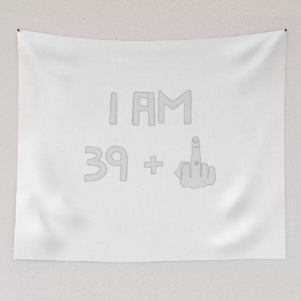 Item preview, I Am 39 Plus One, 40th Birthday, 40 Year Old  designed and sold by Twistedpairs.