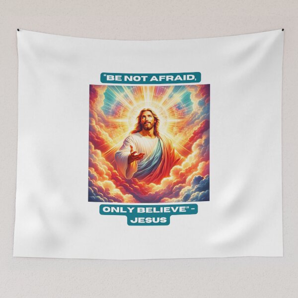 Item preview, "Be Not Afraid, Only Believe" - Jesus designed and sold by STO1KA.