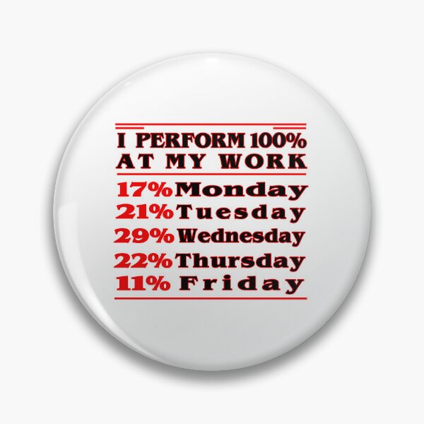 Item preview, Company party funny inscription " I perform 100% at my work" designed and sold by Bukhisz.