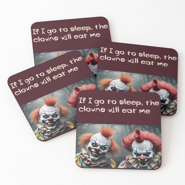 Item preview, If I sleep, the clowns will eat me designed and sold by justinsmith1950.