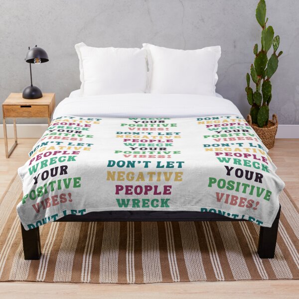 Item preview, Don't Let Negative People Wreck Your Positive Vibes! designed and sold by groovy61tshirts.