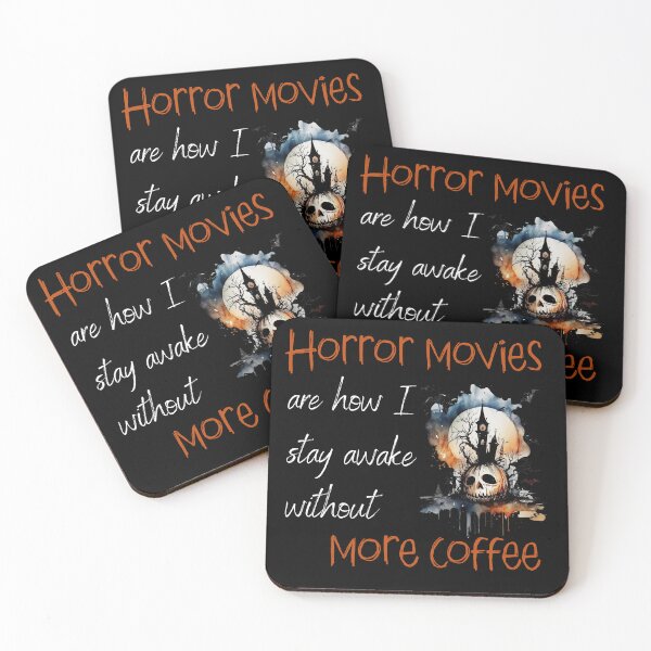 Item preview, Horror movies are how I stay awake without more coffee. - Horror Movie Lover designed and sold by Dominika Bednarska.